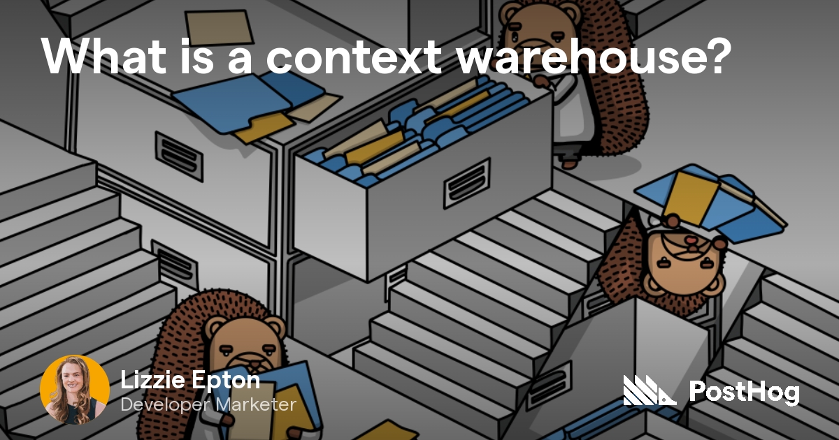What is a context warehouse?