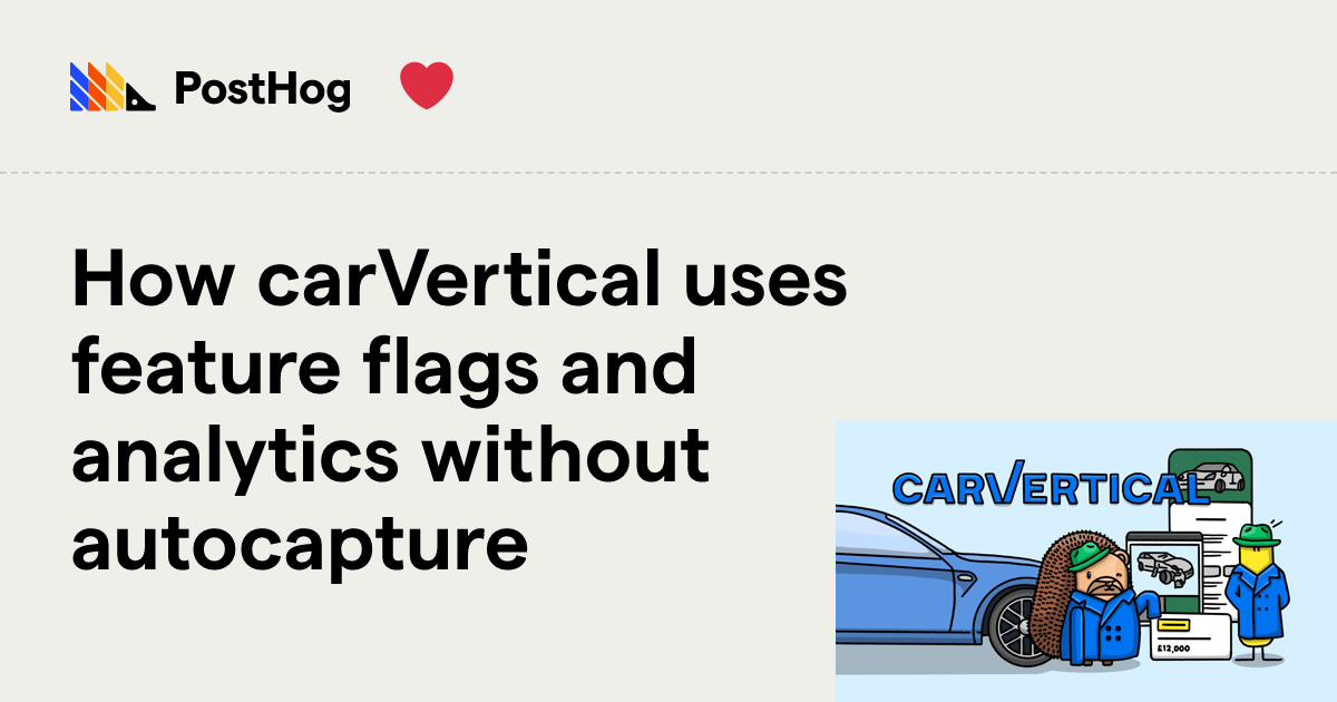 How carVertical uses feature flags and analytics without autocapture ...
