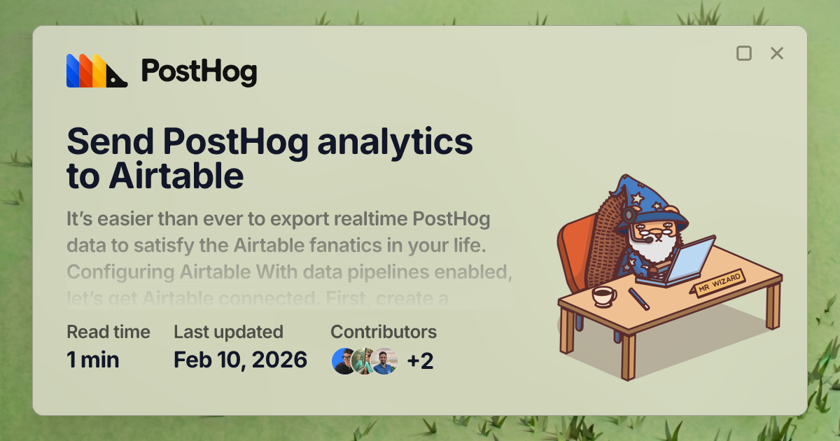 Send PostHog analytics to Airtable - Docs - PostHog