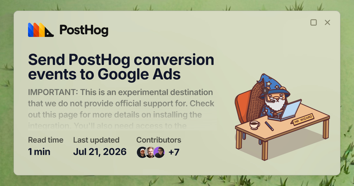 Send PostHog conversion events to Google Ads - Docs - PostHog