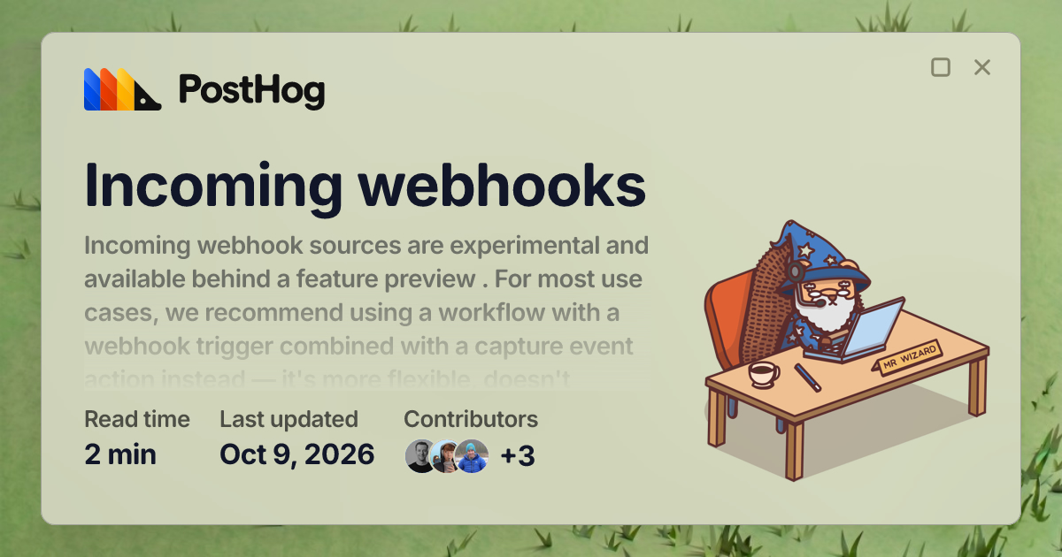 Incoming webhooks - Docs - PostHog