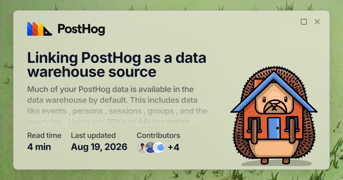 Linking PostHog as a data warehouse source - Docs - PostHog