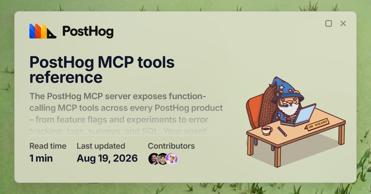 PostHog MCP tools reference - Docs - PostHog