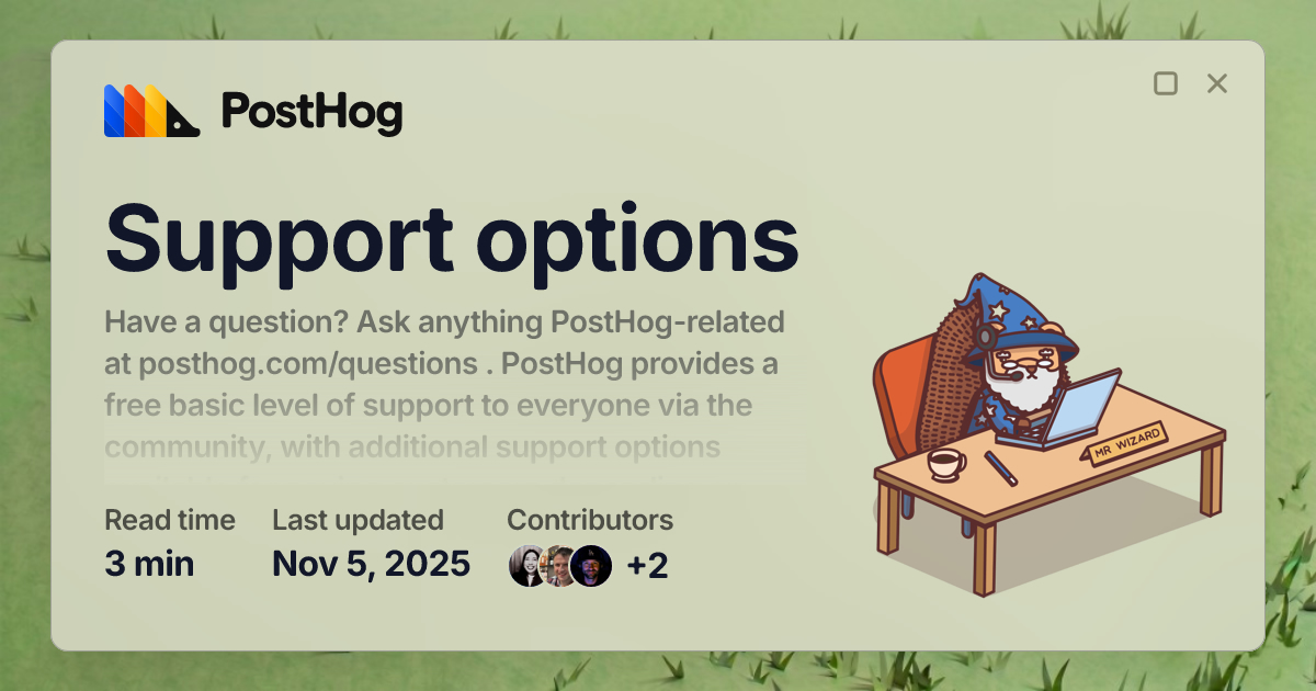 Support options - Docs - PostHog